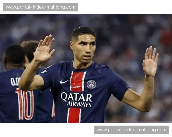 阿什拉夫状态下滑 巴黎右路攻防转换节奏受影响 阿什拉夫状态下滑 巴黎右路攻防转换节奏受影响